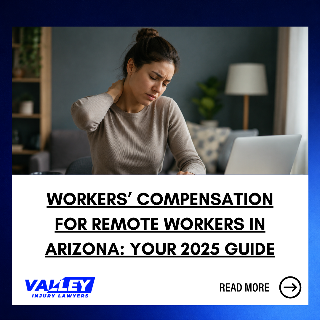 Workers’ Compensation for Remote Workers in Arizona: Your 2025 Guide